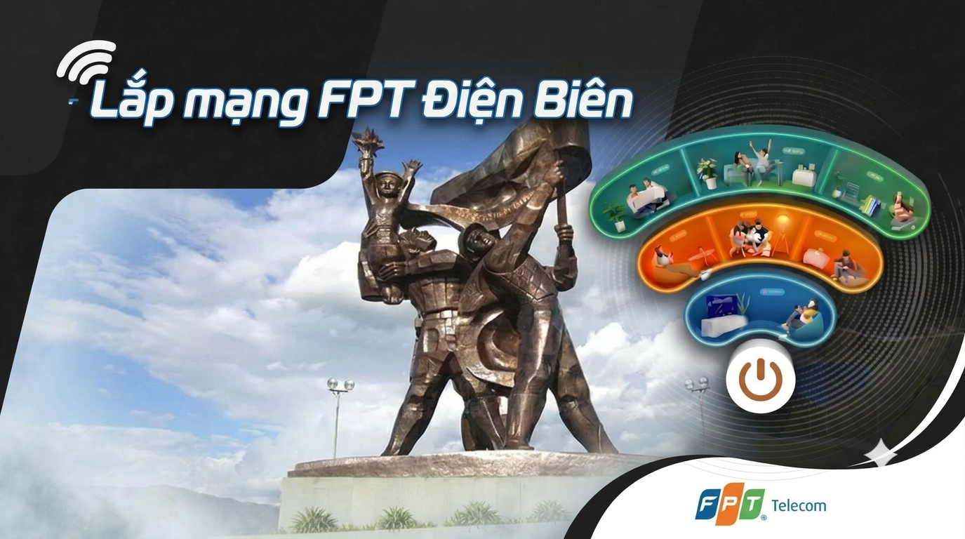Lắp mạng FPT Điện Biên