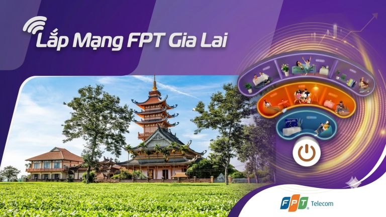 Lắp mạng FPT Gia Lai