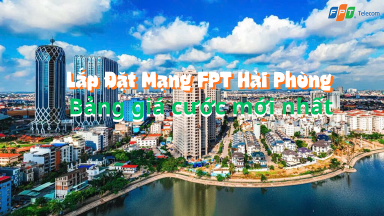 Lắp mạng FPT Hải Phòng
